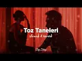Sagopa Kajmer - Toz Taneleri (Slowed + Reverb) Lyrics / Sözleri