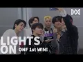 Lagu [LIGHTS ON] Ep.80 ONF 1st WIN!