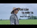 Lagu CHỈ CẦN TA HƠN TA | Danh Tuấn Trung Cover Duy Ninh - Không gục ngã trước những bão tố của cuộc đời