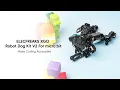 Unleashing Creativity with the ELECFREAKS XGO Robot Dog Kit V2 for micro bit