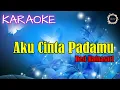 KARAOKE - Aku Cinta Padamu || Desi Ratnasari | @AnastasiaNostalgia
