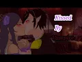 Lagu [🧛] Kissed by a Vampire❤️//Og//GCMM//Aphmau crew//⚠️+13⚠️//🖤Zanemau💜//My Au//2k Special✨