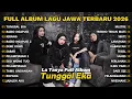 Lagu TUNGGAL EKA - LA TASYA FULL ALBUM - PLAYLIST LAGU JAWA TERPOPULER 2026