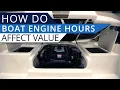 How Do Boat Engine Hours Affect Used Boat Value