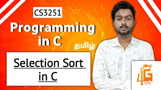 Selection Sort in Tamil Programming in C in Tamil CS3251 Unit 2