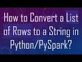 How to Convert a List of Rows to a String in