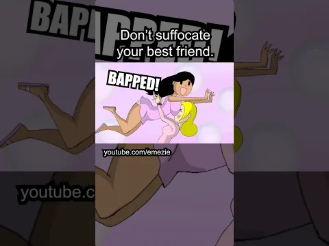 Don't suffocate your friends with your 🍈🍈!