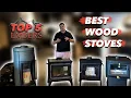 Top Five Best Wood Burning Stoves 26 Tax Credit Eligible