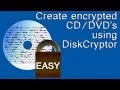 DiskCryptor How to easily encrypt CD DVD discs and mount them quickly