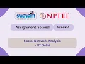 Social Network Analysis Week 4 NPTEL ANSWERS My Swayam