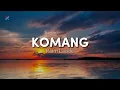 Download Lagu Komang - Raim Laode (Lyric Video)