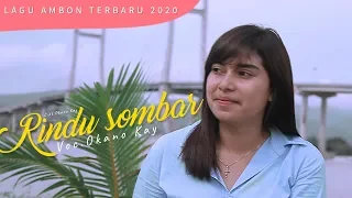 Download RINDU SOMBAR LAGU AMBON TERBARU 2020 FULL HD MP3