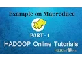 Mapreduce Tutorial Mapreduce Example Part 1