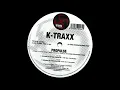 Lagu K-Traxx - Propulse (Technoboy Vs. K-Traxx Original Mix) 2003