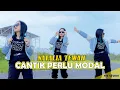 Lagu Cantik Perlu Modal * NATALIA TEWAH * M/V OFFICIAL