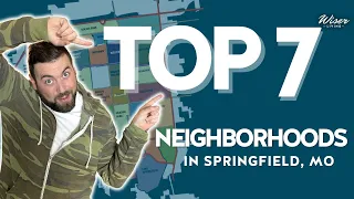 Best Neighborhoods in Springfield MO