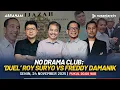 [LIVE] No Drama Club: ‘Duel’ Roy Suryo vs Freddy Damanik | ABRAHAM