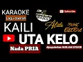 Download Lagu Karaoke Kaili UTA KELO Nada Pria  lagu daerah Kaili dipopulerkan NURJAN SYUKRI, music Keyboard
