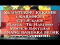 Download Lagu UNTUKMU KEKASIH keroncong,KARAOKE,Pleyer Tri Hartono,LANANG BANDARA MUSIK