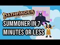 Pathfinder 2e Summoner in 7 Minutes or Less
