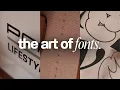 why do some fonts just look so good