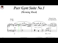 Peer Gynt Suite No.1 Morning Mood - Edvard Grieg, Piano Sheet Music