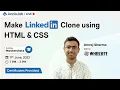 Make LinkedIn clone using HTML CSS Project building workshop Coding Bootcamp