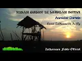 Download Lagu Kisah Gubuk Di Lembah Sunyi || Asmidar Darwis || Cover By Zulkarnaen Fadly