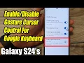 Galaxy Ultra How to Gesture Cursor Control For Google
