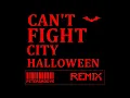 Can't Fight City Halloween (REMIX) - THE BATMAN THEME