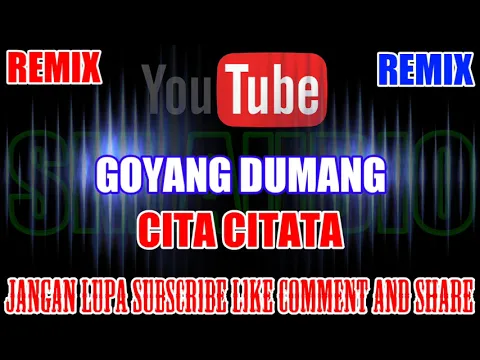 Download MP3 Karaoke Remix KN7000 Tanpa Vokal | Goyang Dumang - Cita Citata HD