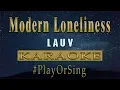 Download Lagu Modern Loneliness - Lauv (KARAOKE VERSION)
