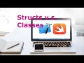 Structs v s Classes in Swift Swift from Beginner to Expert Lesson 16