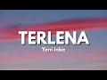 Lagu Yeni Inka - Terlena | Sungguh Aku Bahagia | Terlena Ku Terlena (Official Music Video Lyric)