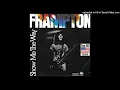 Peter Frampton - Show Me The Way (Extended 1975)