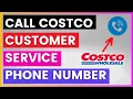 How To Find and Call Costco Customer Service Phone number in 2025