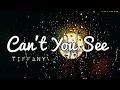 Download Lagu Can't You See | By Tiffany | Lyrics Video  - @keirgee