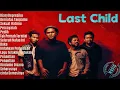Download Lagu Lagu-Lagu Last Child yang Bikin Haru | Full Album 😢🎤
