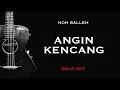 Lagu Angin Kencang - Noh Salleh (Karaoke Akustik Gitar) Male Key