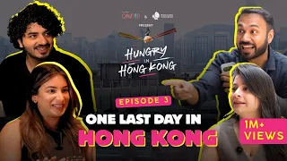 The Final Course in Hong Kong | Hungry In Hong Kong | Episode 3 | Dice Media