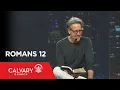Romans 12 - Skip Heitzig