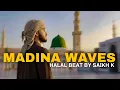 Madina Waves – Halal Beat (Vocals + Daf) | Nasheed Background | Saikh K