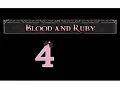 Blood and Ruby - Ep4
