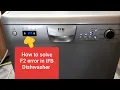 How to Solve F2 Error in IFB Dishwasher