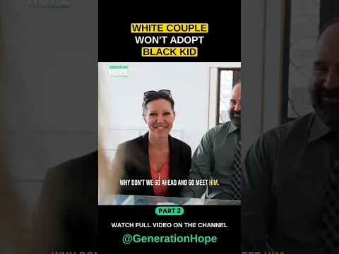 White Couple Won't Adopt Black Kid (Part 2)