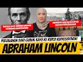 Lagu ABRAHAM LINCOLN - DARI GUBUK KAYU KE KURSI KEPRESIDENAN!