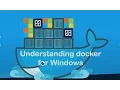 Part 2 - Installing and getting started with Docker for Windows