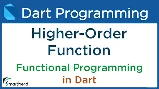 Dart Higher-Order Functions and Lambda Expression Tutorial Functional Programming in Dart 2