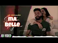 Ma Belle - AP Dhillon (ft. Amari) [Official Music Video]