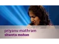 Download Lagu Priyanu Matram - Shweta Mohan ft. Bennet \u0026 The Band - Music Mojo